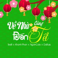 Về Nhà Cùng Đón Tết