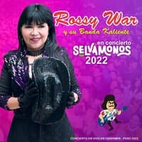 Rossy War, en Concierto Selvamonos 2022