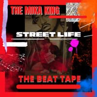 Street Life Thebeattape