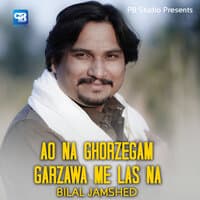 Ao Na Ghorzegam Garzawa Me Las Na