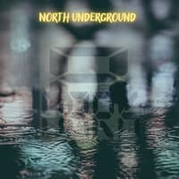 North Underground