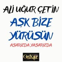 Aşk Bize Yürüsün / Aşarızda Yaşarızda