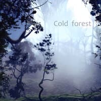 Cold Forest