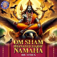 Om Sham Shanicharay Namaha 108 Times