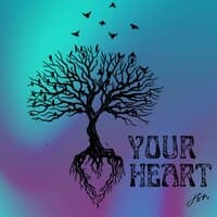 Your Heart