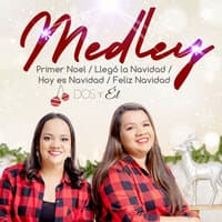 Medley Primer Noel / Llegó la Navidad / Hoy Es Navidad /  Feliz Navidad