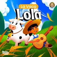 La Vaca Lola (Versión Nacho Aprende)