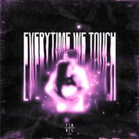 Everytime We Touch (Slowed)