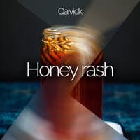 Honey rash