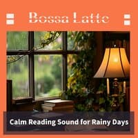 Calm Reading Sound for Rainy Days