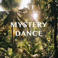 Mystery Dance