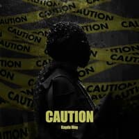 Caution