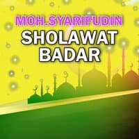 MOH.SYARIFUDIN - SHOLAWAT BADAR