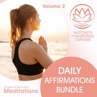 Daily Affirmations Bundle: 21 Days of Affirmation Meditations, Vol. 2