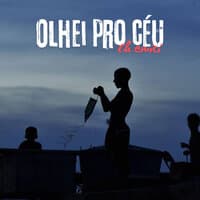 Olhei pro Céu