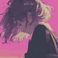 Kiss Me