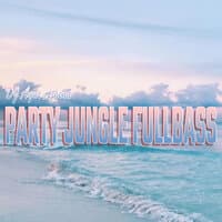 Party Jungle Fullbass