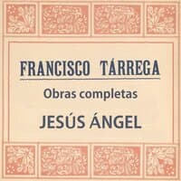 Francisco Tárrega: Obras completas