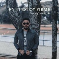 En Ti Estoy Firme