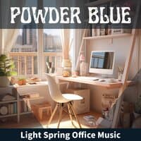 Light Spring Office Music