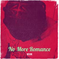 No More Romance