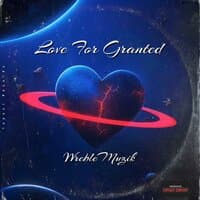 Love For Granted