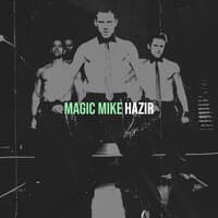 Magic Mike