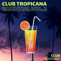 Club Tropicana Essential Vol.2