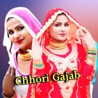 Chhori Gajab