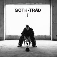 Goth-Trad I