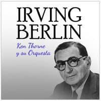 Irving Berlin Ken Thorne Y Su Orquesta