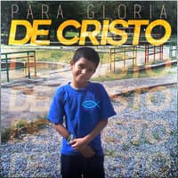 Para Gloria de Cristo