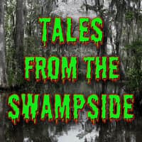 Tales from the Swampside