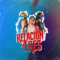 Relación De Tres