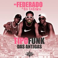 Tipo Funk das Antigas