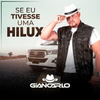 Se Eu Tivesse uma Hilux