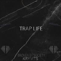 Trap Life