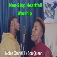 Non-Stop Heartfelt Worship