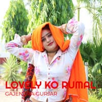 Lovely Ko Rumal