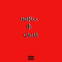 Netflix & Chill