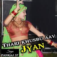 thari khusbu aav jyan