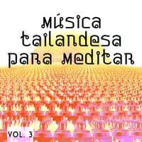 Música Tailandesa para Meditar Vol. 3