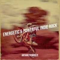 Energetic & Powerful Indie Rock