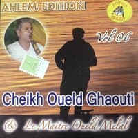 Cheikh Oueld Ghaouti & Oueld Melal, Vol. 6