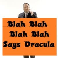 Blah Blah Blah Blah Says Drac