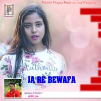 Ja Re Bewafa