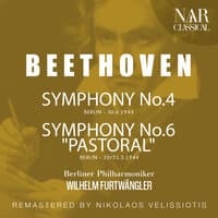 BEETHOVEN: SYMPHONY No.4, No.6 "PASTORAL"