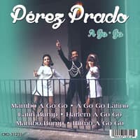 Perez Prado a Go Go