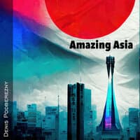 Amazing Asia