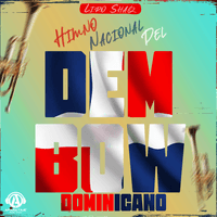 Himno Nacional Del Dembow Dominicano